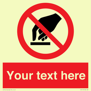 Custom Do Not Touch Sign